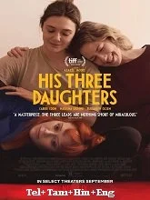 His Three Daughters (2024) HDRip Telugu Dubbed