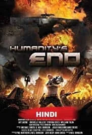 Humanity's End (2011) HDRip Hindi Dubbed