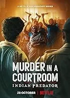 Indian Predator: Murder in a Courtroom Season 3 (2022) HDRip Telugu
