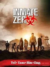Inmate Zero (2020) BluRay Telugu Dubbed