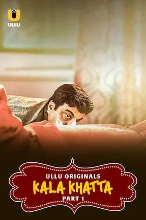 Kala Khatta Part 1 (2024) HDRip Hindi