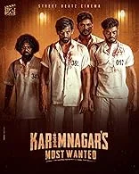 Karimnagar’s Most Wanted Season 1 (2023) HDRip Telugu