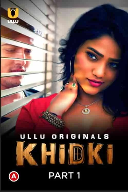 Khidki Part 1 Ullu Originals (2023) HDRip Hindi