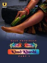 Khud Khushi Season 1 Part 1 (2023) HDRip Hindi