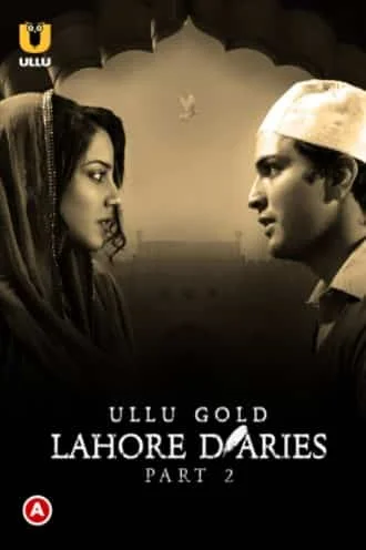 Lahore Diaries (Part 2) S01 Ullu Originals (2022) HDRip Hindi