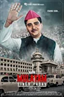 Main Mulayam Singh Yadav (2021) HDRip Hindi