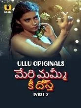Meri Mummy Ki Dost Season 1 Part 2 (2025) HDRip Telugu