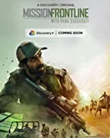 Mission Frontline with Rana Daggubati (2021) HDRip Hindi