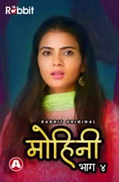 Mohini S04 Complete Rabbit Originals (2021) HDRip Hindi