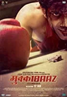 Mukkabaaz (2017) HDRip Hindi