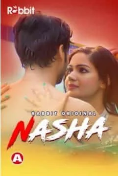 Nasha Rabbit Movies Originals (2021) HDRip Hindi