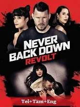 Never Back Down: Revolt (2021) BluRay Telugu Dubbed