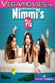 Nimmis PG (2021) HDRip Hindi Season 1