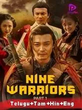 Nine Warriors: Part 1 (2017) HDRip Hindi Dubbed