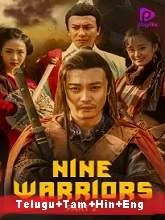 Nine Warriors: Part 2 (2018) HDRip [Telugu + Tamil + Hindi + Eng] Dubbed