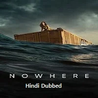 Nowhere (2023) BluRay Telugu Dubbed