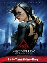 Æon Flux (2005) BRRip Telugu + Tamil + Hindi + Eng