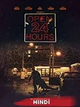 Open 24 Hours (2020) HDRip [Hindi (Fan Dub) + Eng] Dubbed