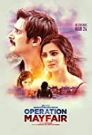 Operation Mayfair (2023) HDRip Hindi