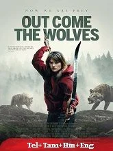 Out Come the Wolves (2024) BluRay Telugu Dubbed