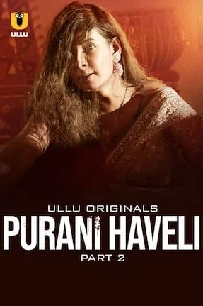 Purani Haveli Part 2 (2024) HDRip Hindi