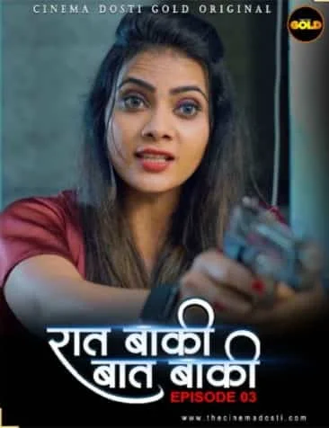 Raat Baaki Baat Baaki S01 E03 Gold Flix Originals (2021) HDRip Hindi
