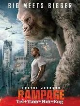Rampage (2018) BRRip [Telugu + Tamil + Hindi + Eng] Dubbed