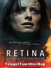 Retina (2017) HDRip [Telugu + Tamil + Hindi + Eng] Dubbed