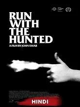 Run with the Hunted (2020) HDRip [Hindi (Fan Dub) + Eng] Dubbed