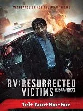 RV: Resurrected Victims (2017) HDRip Telugu Dubbed