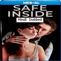 Safe Inside (2019) HDRip Hindi Dubbed