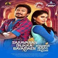 Saravanan Irukka Bayamaen (2021) HDRip Hindi Dubbed