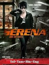 Serena and the Ratts (2012) HDRip Telugu Dubbed