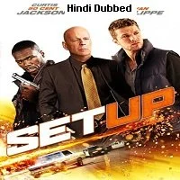 Setup (2011) HDRip Hindi Dubbed