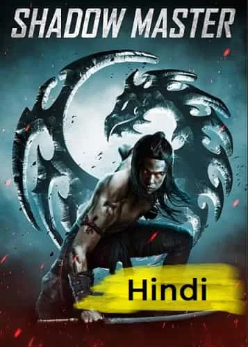 Shadow Master (2022) HDRip Hindi Dubbed