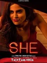 She Season 2 (2022) HDRip Telugu + Tamil + Hindi
