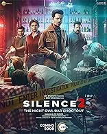 Silence 2: The Night Owl Bar Shootout (2024) HDRip Hindi