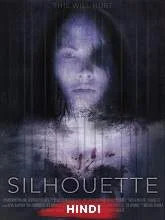 Silhouette (2019) HDRip [Hindi (Fan Dub) + Eng] Dubbed