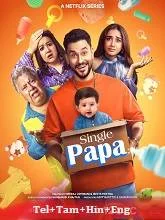 Single Papa Season 1 (2025) HDRip Telugu