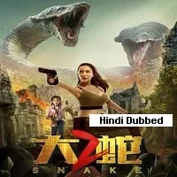 Snake 2 (2019) HDRip Hindi Dubbed