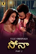 Sona Part 2 Ullu App (2024) HDRip Telugu