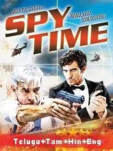 Spy Time (2015) HDRip [Telugu + Tamil + Eng] Dubbed