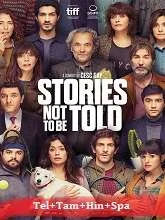 Stories Not to Be Told (2022) BluRay Telugu Dubbed