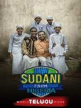Sudani from Nigeria (2020) HDRip Telugu