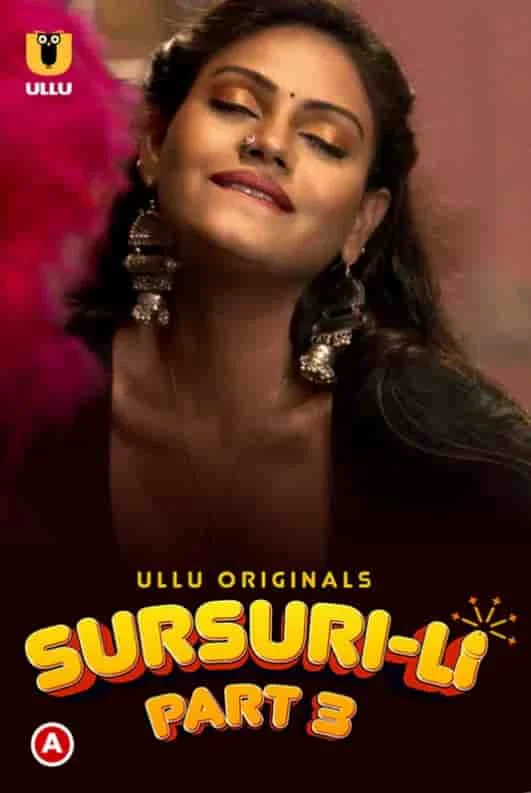 Sursuri-Li Part 3 S01 Ullu Originals (2022) HDRip Hindi