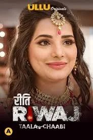 Taala Chaabi (Riti Riwaj) (2021) HDRip Hindi