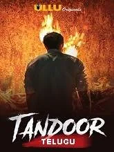 Tandoor Season 1 Episodes [01-05 (2021) HDRip Telugu