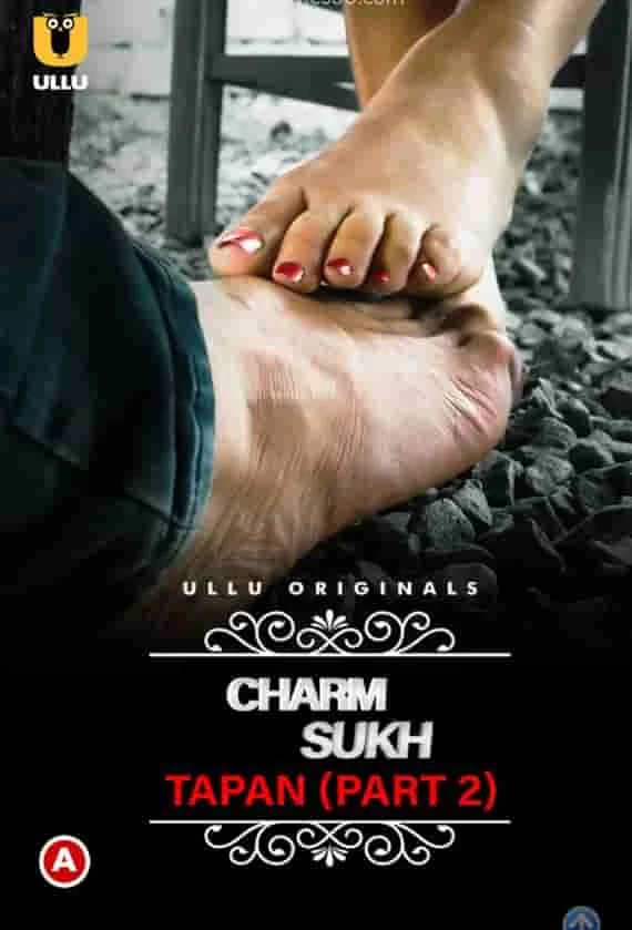 Tapan (Charmsukh) Part 2 Ullu (2022) HDRip Hindi