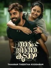Thaaram Theertha Koodaram (2023) HDRip Malayalam
