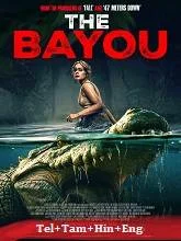 The Bayou (2025) HDRip Telugu Dubbed